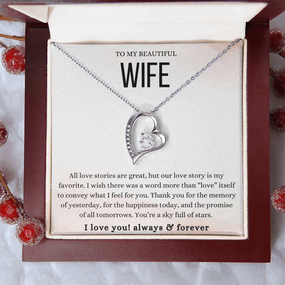 To My Beautiful Wife, Love Stories Are Great Forever Love Necklace