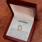 To My Soulmate Necklace, My Life Changed Forever Love Necklace