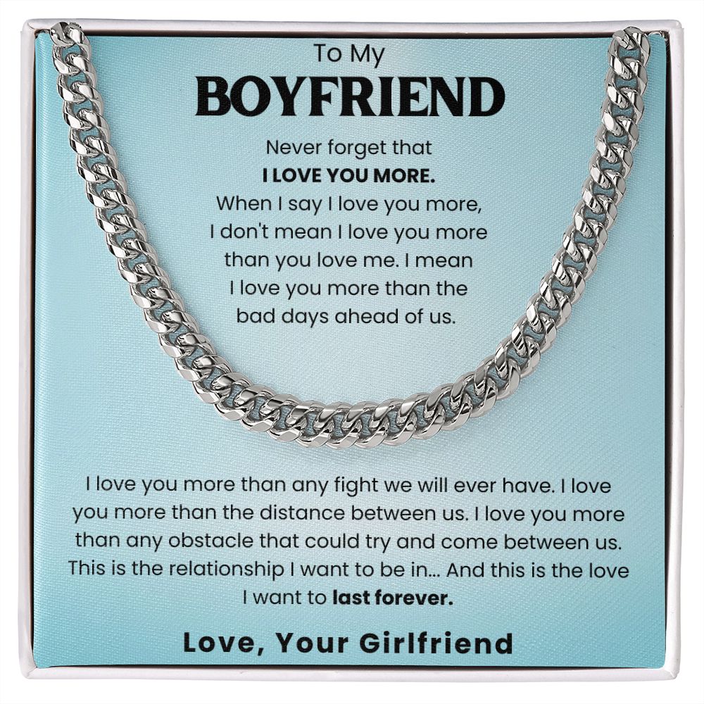 To My Boyfriend Last Forever Cuban Link Chain