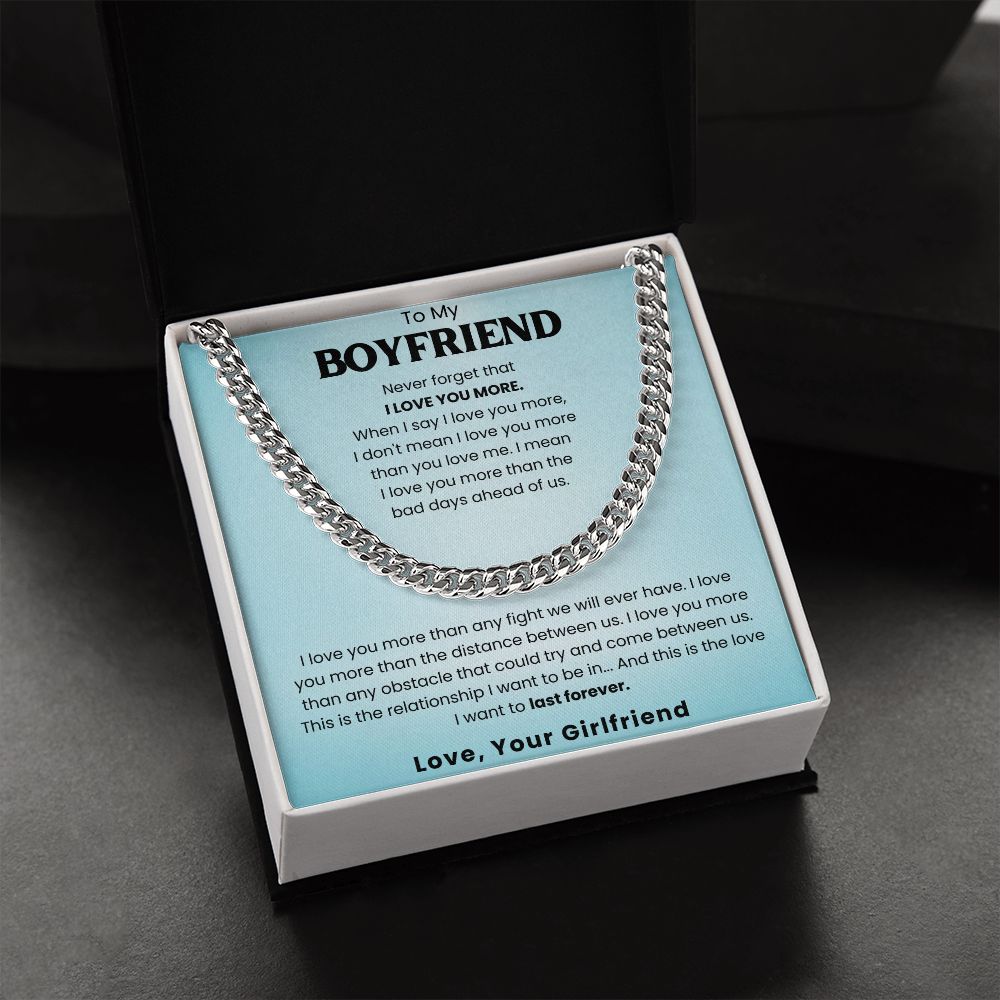 To My Boyfriend Last Forever Cuban Link Chain