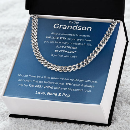 To Our Grandson Stay Strong Cuban Link Chain