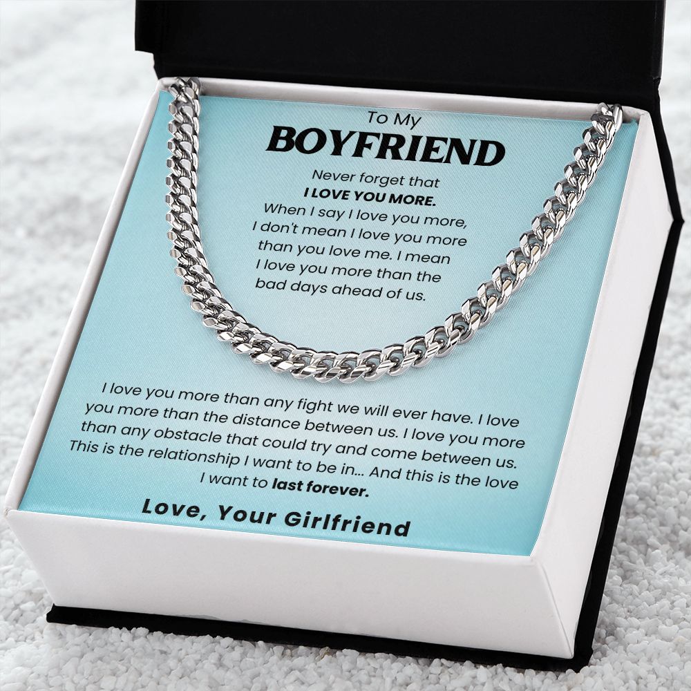 To My Boyfriend Last Forever Cuban Link Chain