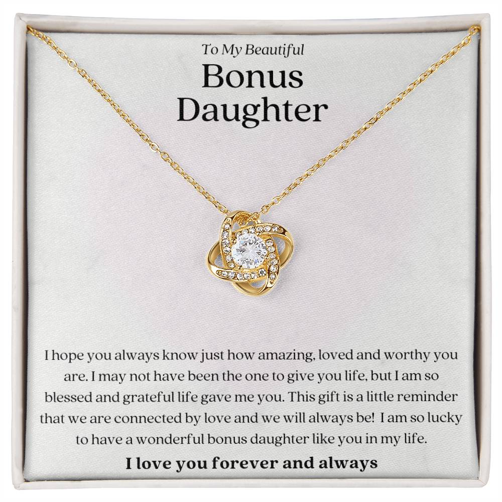 To My Beautiful Bonus Daughter, Worthy Love Knot