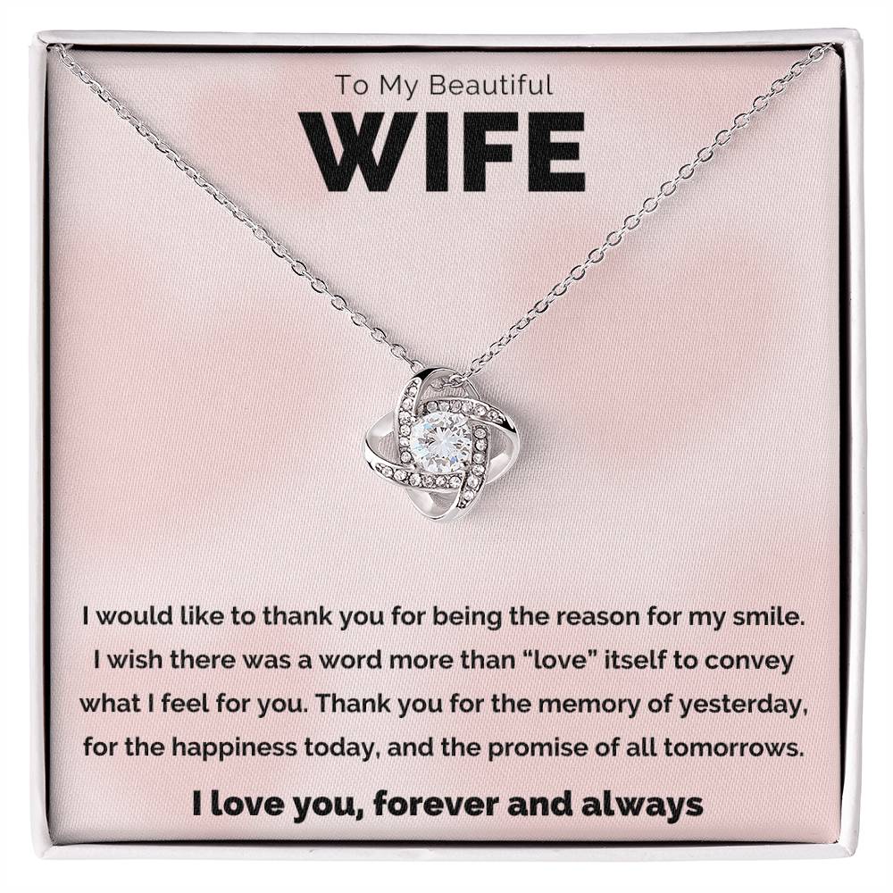 To My Beautiful Wife, The Reason Love Knot Necklace