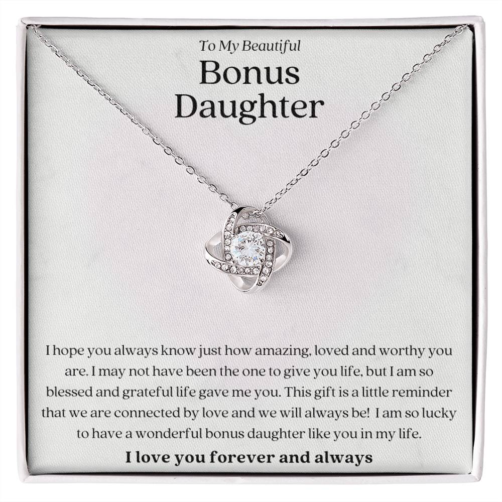 To My Beautiful Bonus Daughter, Worthy Love Knot