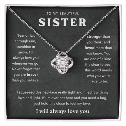 To My Beautiful Sister – Kind Love Knot