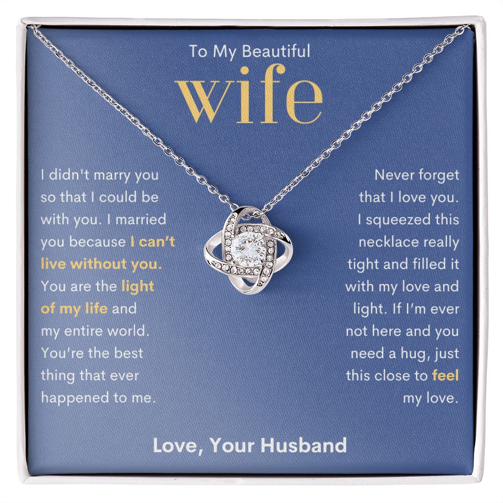 To My Beautiful Wife Light Love Knot Necklace