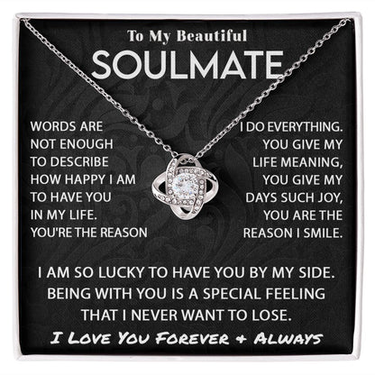 To My Beautiful Soulmate The Reason Love Knot Necklace