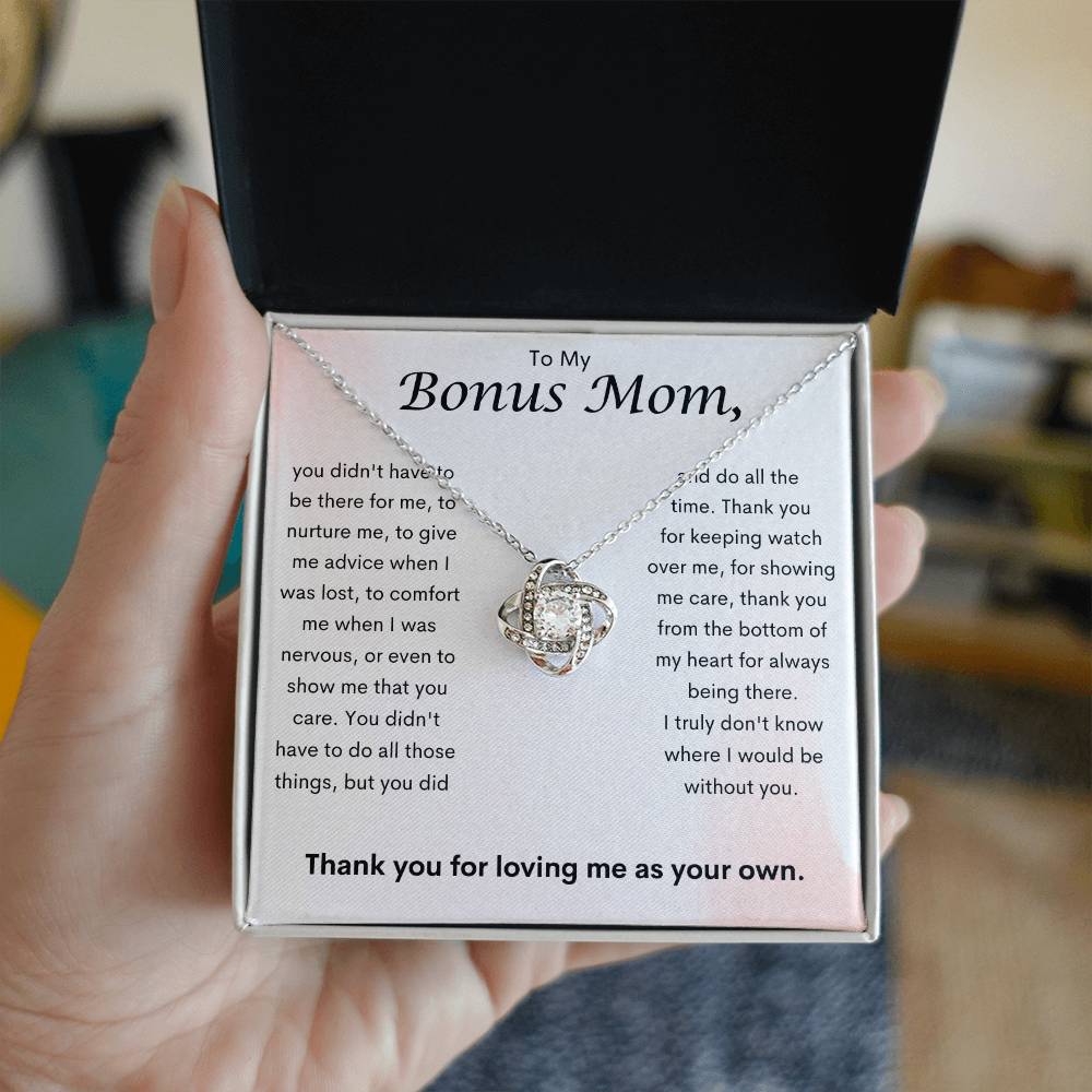 To My Bonus Mom - Showing Me Care Love Knot