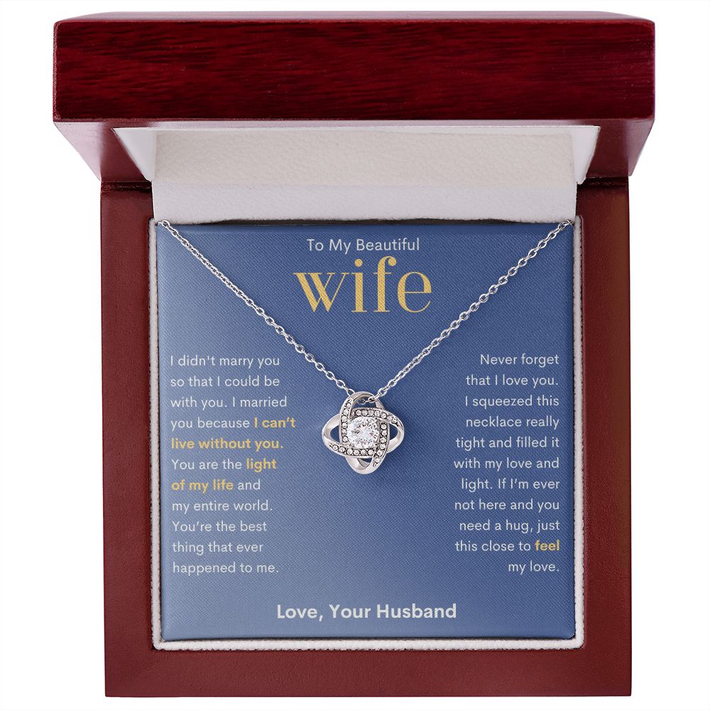 To My Beautiful Wife Light Love Knot Necklace