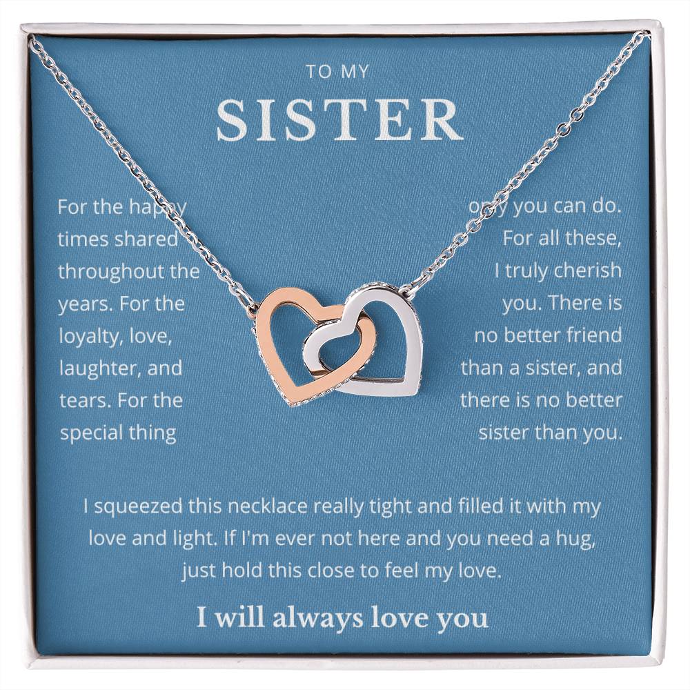 To My Sister - Cherish Interlocking Hearts