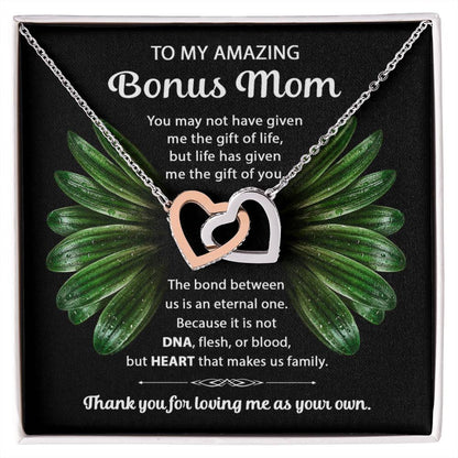 To My Amazing Bonus Mom - Bond Interlocking Hearts