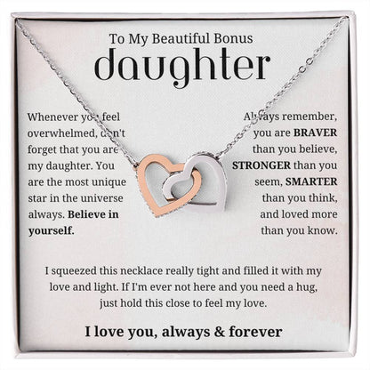 To My Beautiful Bonus Daughter - Believe Interlocking Hearts