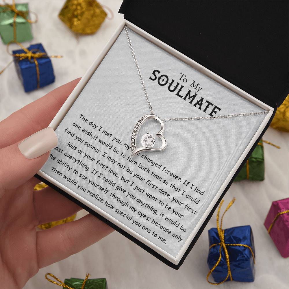 To My Soulmate Necklace, My Life Changed Forever Love Necklace