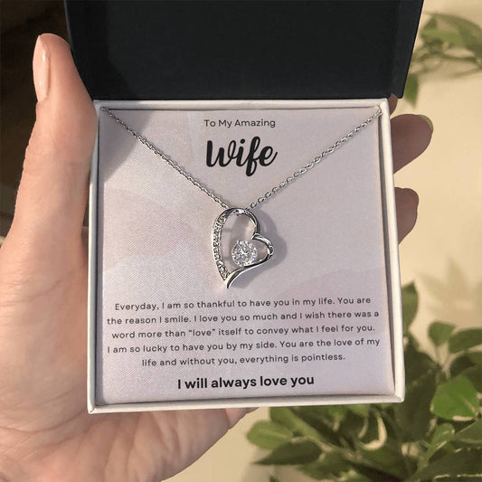 To My Amazing Wife, I Am So Thankful Forever Love Necklace