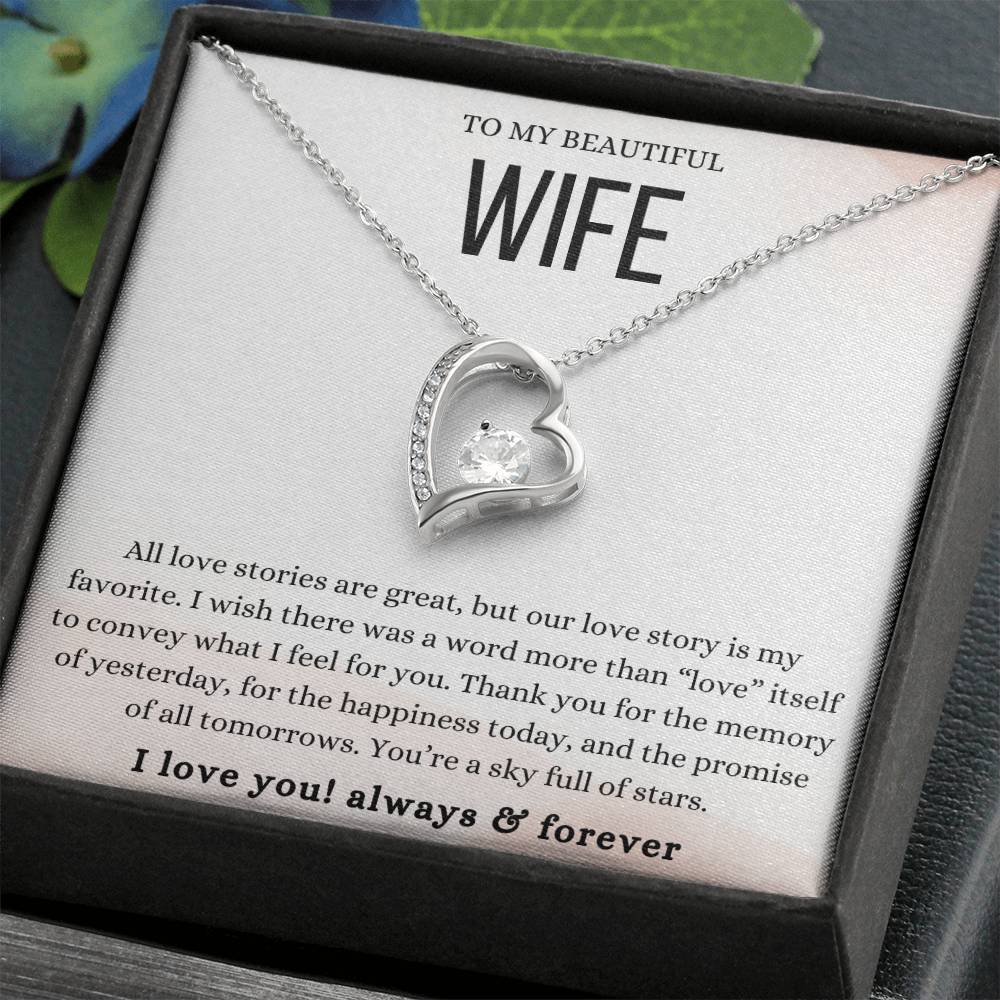 To My Beautiful Wife, Love Stories Are Great Forever Love Necklace