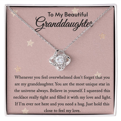 Granddaughter Necklace - Whenever You Feel Overwhelmed - Love Knot