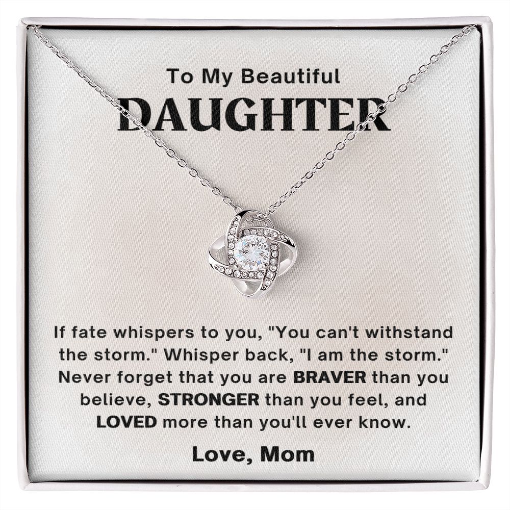 Daughter - Stronger Than You Feel - Love Knot Necklace