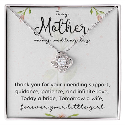 To My Mother On My Wedding Day Necklace, Your Little Girl, Mother of the Bride Gift From Daughter, Mother of the Bride Necklace From Bride, Mom of Bride, Love Knot Necklace, Necklace Gift for Mom