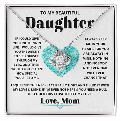 To My Beautiful Daughter - How Special Love Knot Necklace