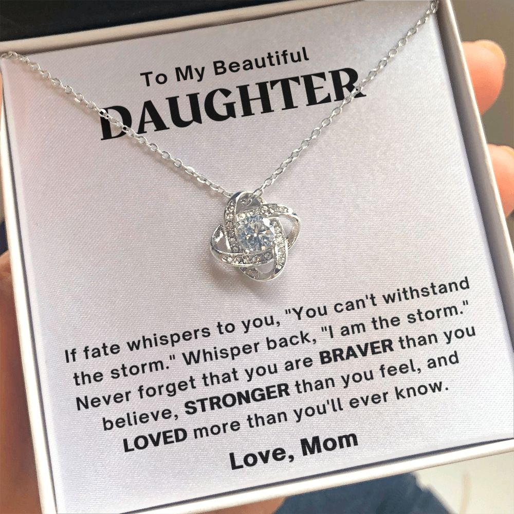 Daughter - Stronger Than You Feel - Love Knot Necklace