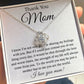 Thank You Mom - You're The World Love Knot Necklace