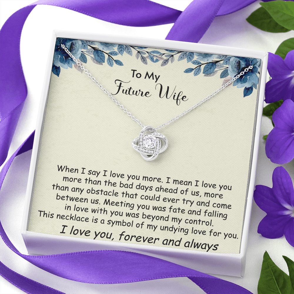 Gifts To My Future Wife Necklace Future Wife Gifts Love Knot Necklaces for Women on Christmas Valentines Mothers Day Anniversary Birthday Fiance Bride Girlfriend Pendant Jewelry From Boyfriend Groom