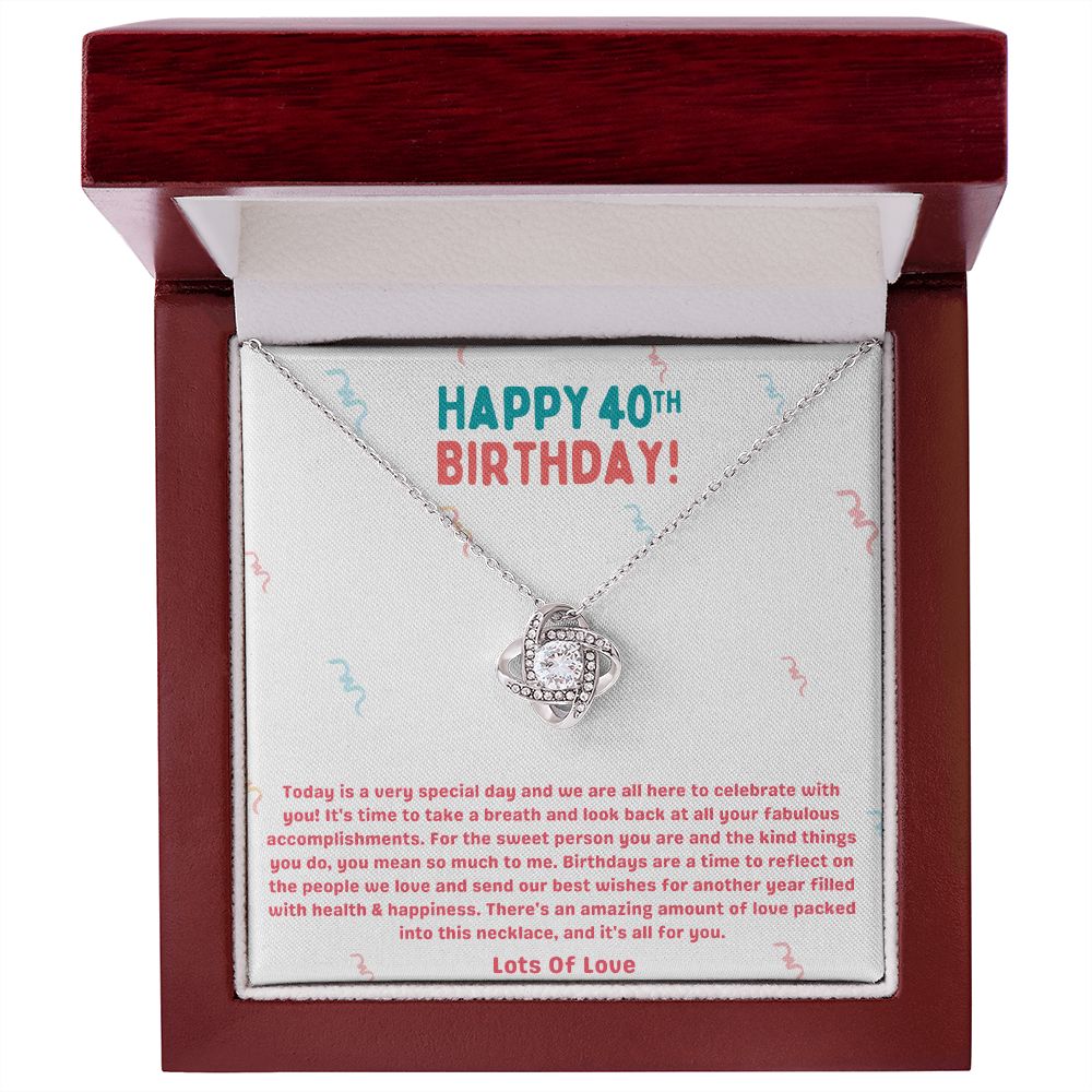 Happy 40th Birthday - Special Day Love Knot Necklace