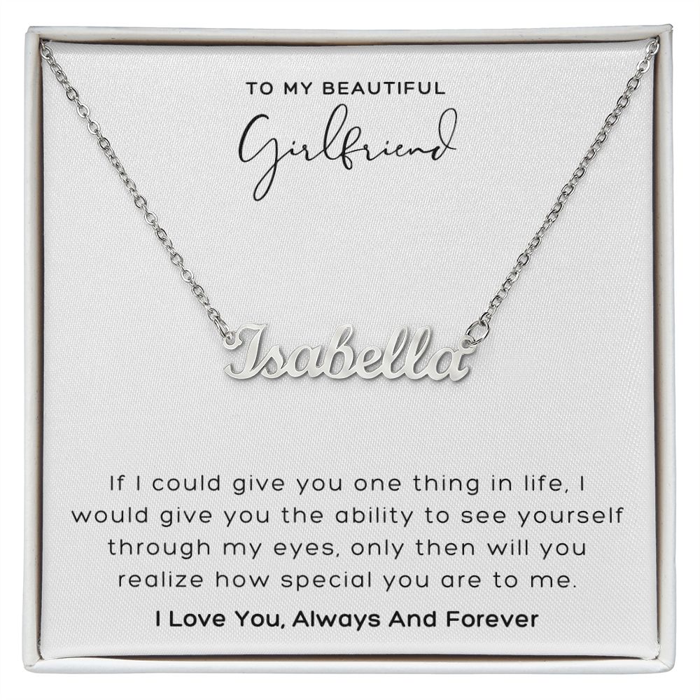 To My Beautiful Girlfriend How Special Custom Name Necklace