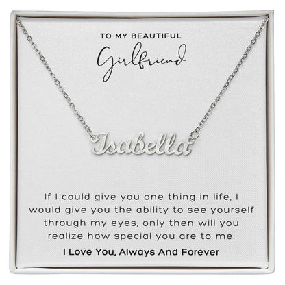 To My Beautiful Girlfriend How Special Custom Name Necklace