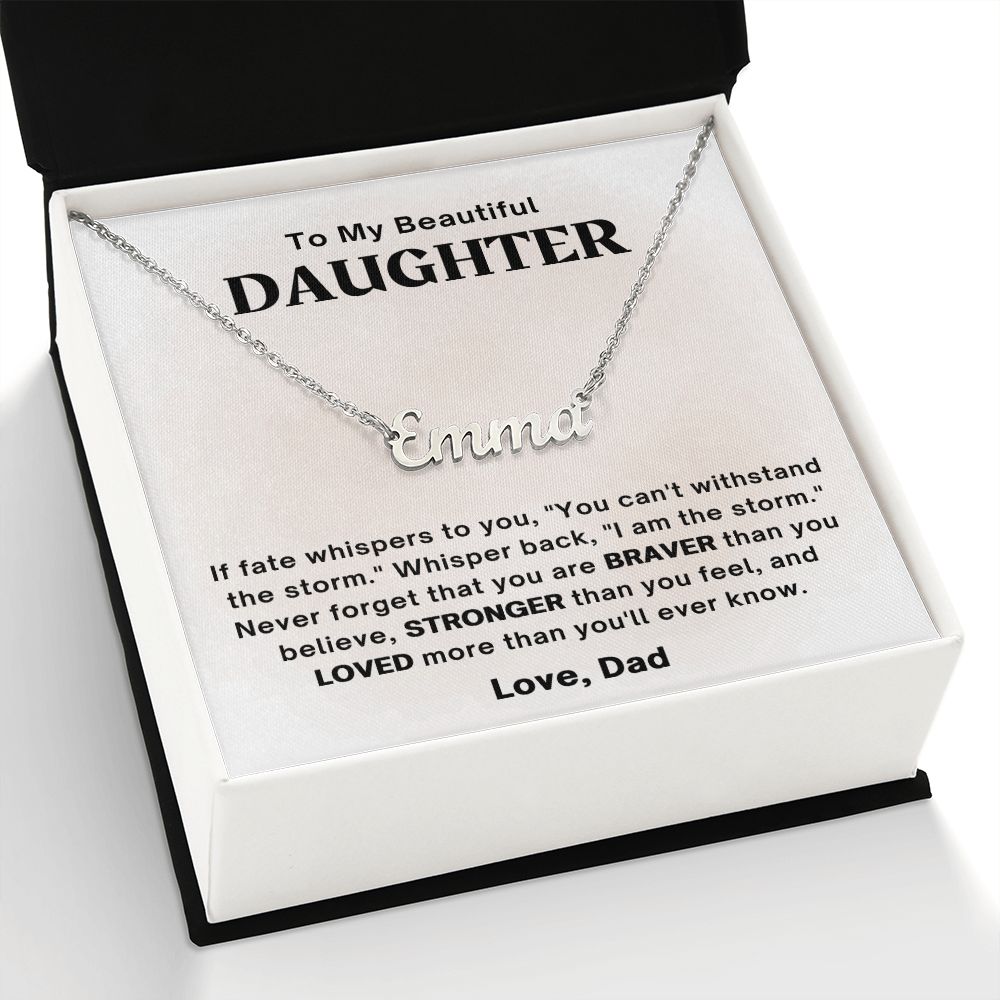 Daughter - You Are Braver - Custom Name Necklace