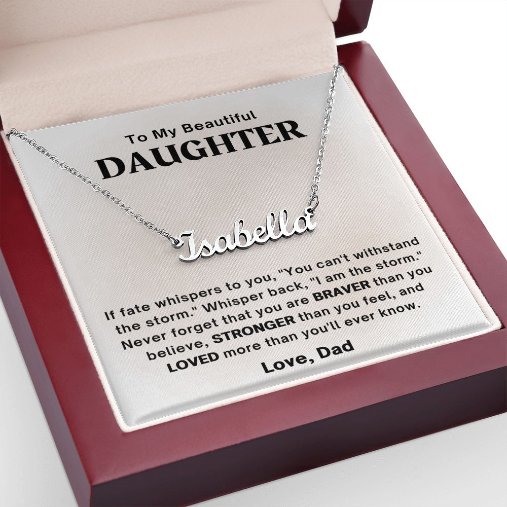 Daughter - You Are Braver - Custom Name Necklace