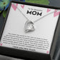 To My Beautiful Mom Been There Forever Love Necklace